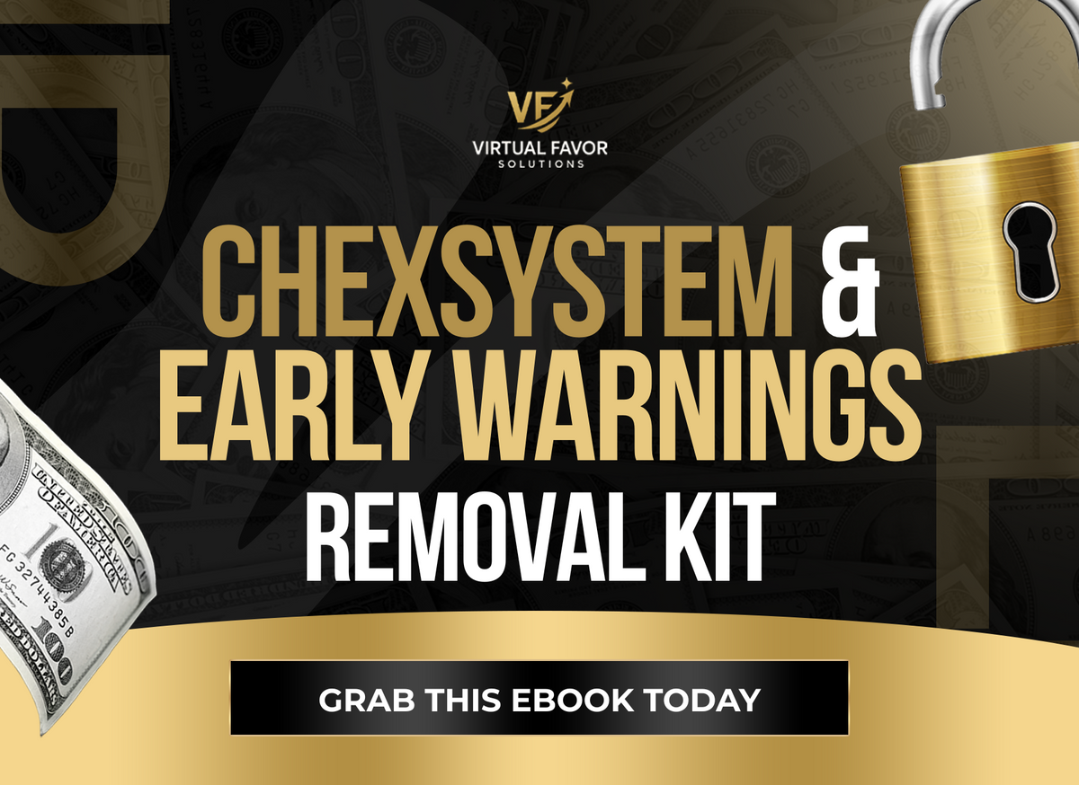 CHEXSYSTEM & EARLY WARNINGS REMOVAL KIT